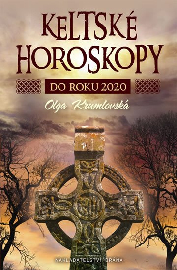 Krumlovská Olga: Keltské horoskopy do roku 2020