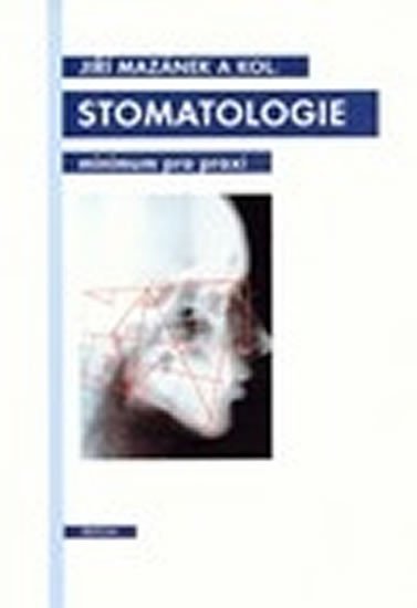 Mazánek Jiří: Stomatologie