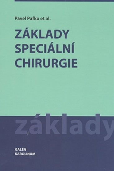 Pafko Pavel: Základy speciální chirurgie