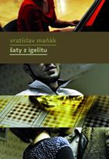 Maňák Vratislav: Šaty z igelitu Maňák Vratislav: Šaty z igelitu
