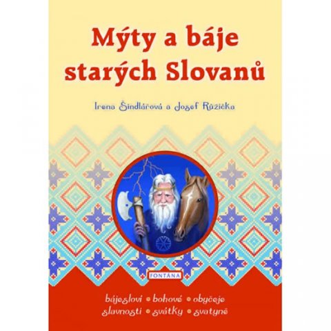 Růžička Josef: Mýty a báje starých Slovanů Růžička Josef: Mýty a báje starých Slovanů