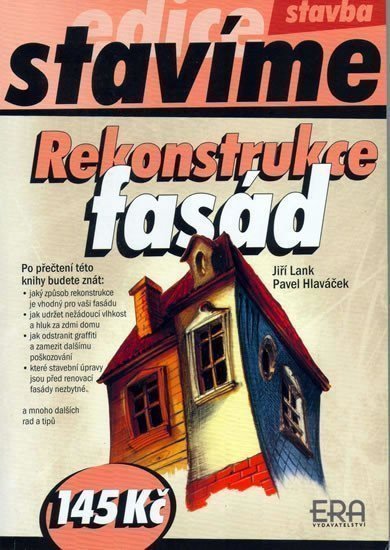 Lank Jiří: Rekonstrukce fasád - Stavíme