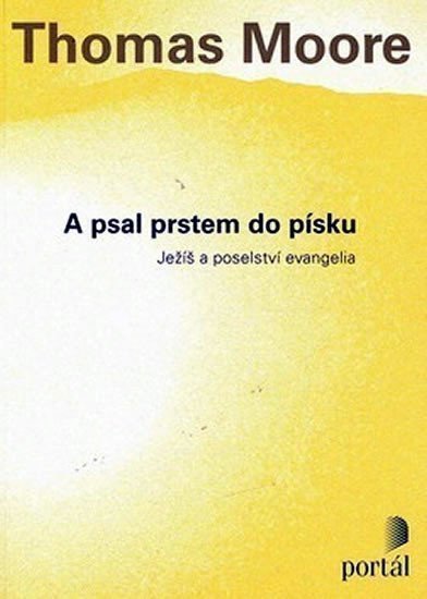 Moore Thomas: A psal prstem do písku