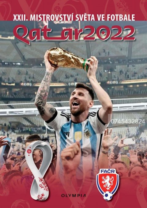 Pavlis Zdeněk: Qatar 2022 - XXII. mistrovství světa ve fotbale