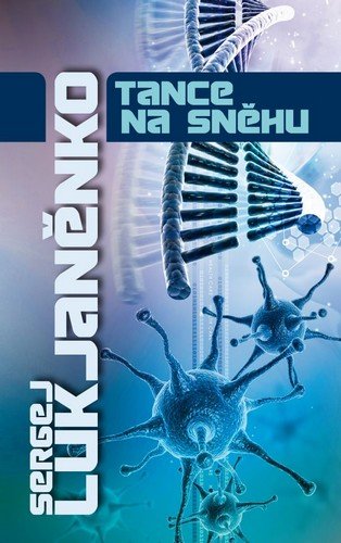 Lukjaněnko Sergej: Tance na sněhu