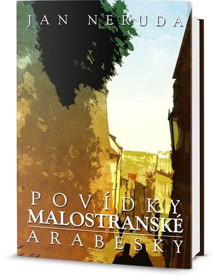 Neruda Jan: Povídky malostranské + Arabesky
