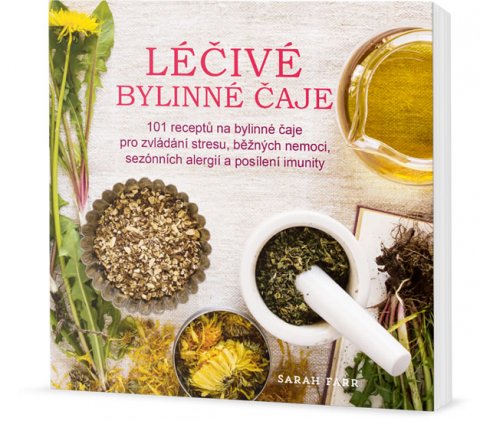 Farr Sarah: Léčivé bylinné čaje