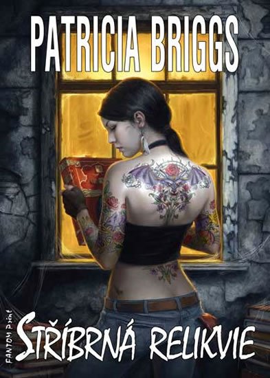 Briggs Patricia: Mercy Thompson 5 - Stříbrná relikvie Briggs Patricia: Mercy Thompson 5 - Stříbrná relikvie