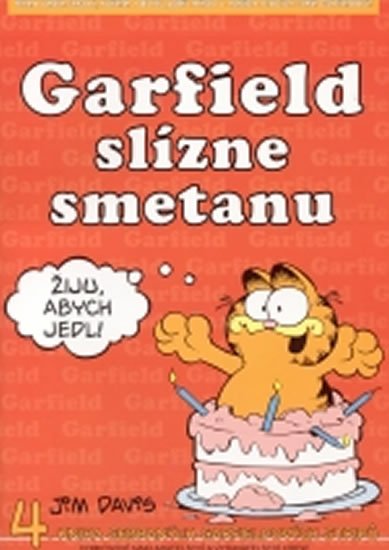 Davis Jim: Garfield slízne smetanu - 4. kniha sebraných garfieldových stripů Davis Jim: Garfield slízne smetanu - 4. kniha sebraných garfieldových stripů