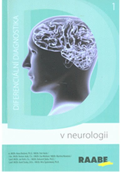 kolektiv autorů: Diferenciální diagnostika v neurologii kolektiv autorů: Diferenciální diagnostika v neurologii