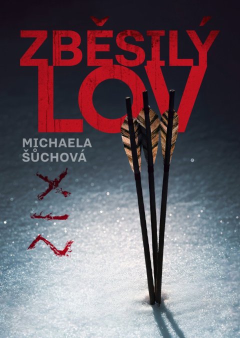 Šůchová Michaela: Zběsilý lov