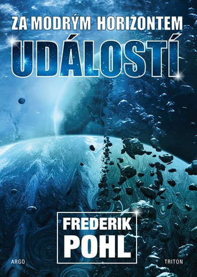 Pohl Frederik: Za modrým horizontem událostí