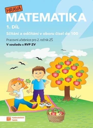 neuveden: Hravá matematika 2 - pracovní učebnice - 1. díl