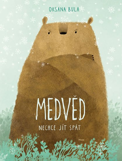 Bula Oksana: Medvěd nechce jít spát Bula Oksana: Medvěd nechce jít spát
