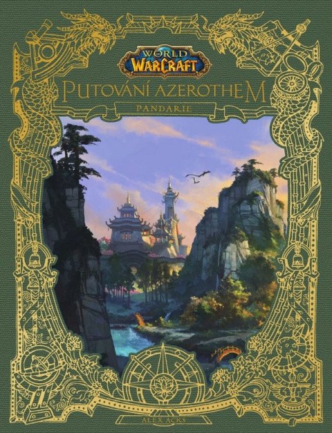 Acks Alex: World of Warcraft: Putování Azerothem 4 - Pandarie
