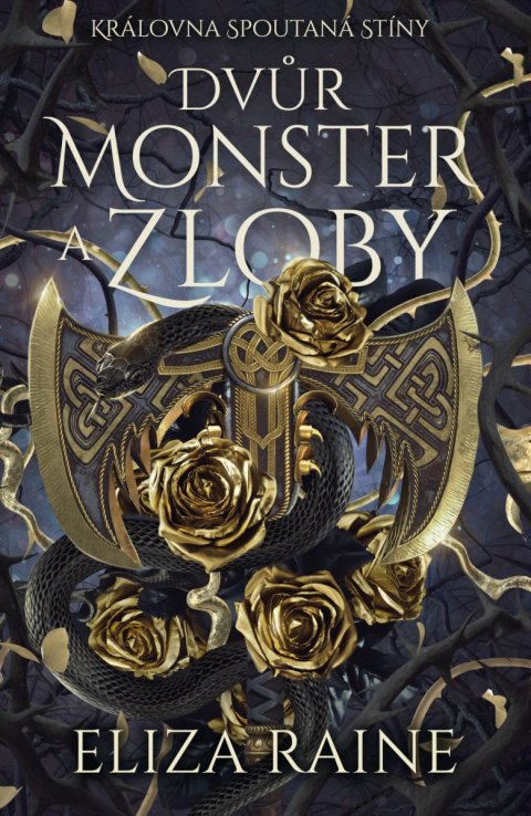 : Dvůr monster a zloby