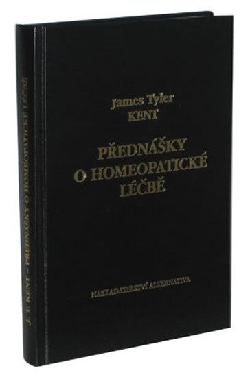 Kent James Tyler: Přednášky o homeopatické léčbě
