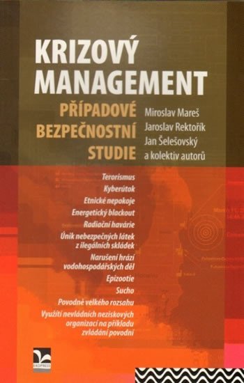 Mareš Miroslav: Krizový management - Případové bezpečnostní studie