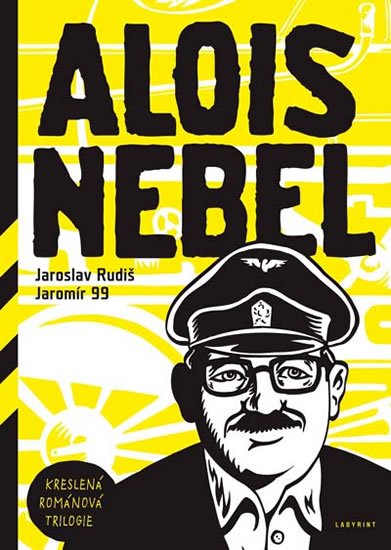 Rudiš Jaroslav, Jaromír 99,: Alois Nebel -Kreslená román.trilogie
