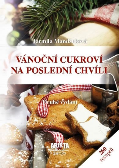 Mandžuková Jarmila: Vánoční cukroví na poslední chvíli