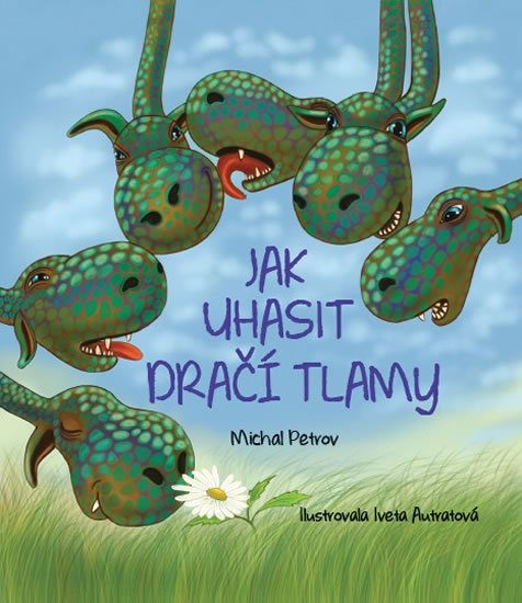 Petrov Michal: Jak uhasit dračí tlamy