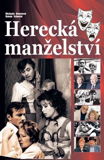 Remešová Michaela: Herecká manželství