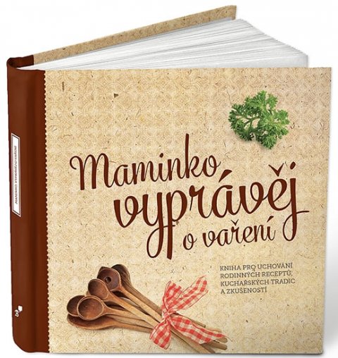 Kopřivová Monika: Maminko, vyprávěj o vaření