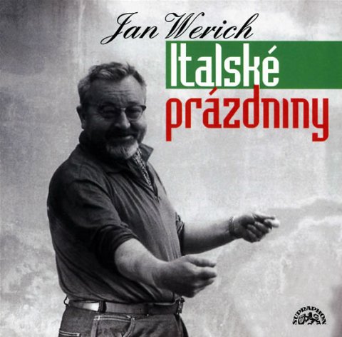 Werich Jan: Italské prázdniny - CD Werich Jan: Italské prázdniny - CD