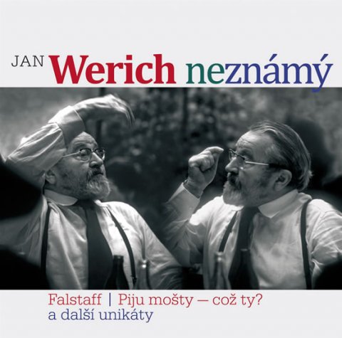 Werich Jan: Jan Werich neznámý CD Werich Jan: Jan Werich neznámý CD