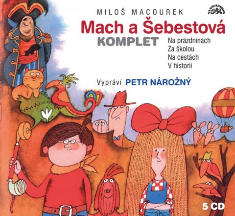 Macourek Miloš: Mach a Šebestová - komplet 5 CD (Čte Petr Nárožný)
