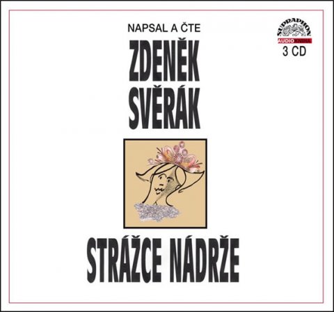 Svěrák Zdeněk: Strážce nádrže - 3 CD Svěrák Zdeněk: Strážce nádrže - 3 CD