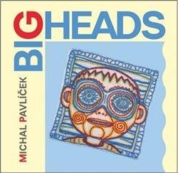 Pavlíček Michal: Big Heads - 2 CD