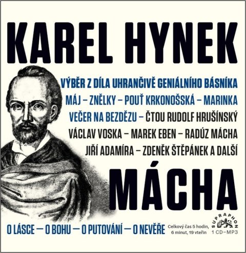 Mácha Karel Hynek: Výběr z díla uhrančivě geniálního básníka - CDmp3