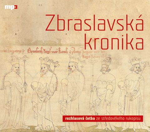 Žitavský Petr: Zbraslavská kronika - CDmp3 (Čte Jaromír Meduna) Žitavský Petr: Zbraslavská kronika - CDmp3 (Čte Jaromír Meduna)