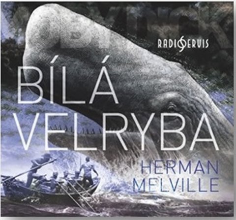 Melville Herman: Bílá velryba - CDmp3 (Čte Miroslav Středa)