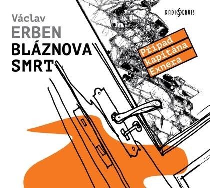 Erben Václav: Bláznova smrt - CDmp3 (Čte Tomáš Jirman) Erben Václav: Bláznova smrt - CDmp3 (Čte Tomáš Jirman)