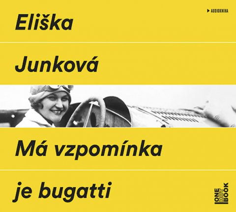 Junková Eliška: Má vzpomínka je bugatti - CDmp3  (Čte Hana Maciuchová a Jaromír Dulava)