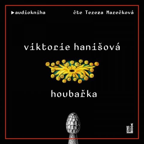 Hanišová Viktorie: Houbařka - CDmp3 (Čte Tereza Marečková) Hanišová Viktorie: Houbařka - CDmp3 (Čte Tereza Marečková)