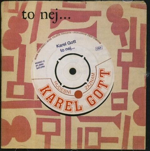 Gott Karel: Karel Gott - To nej… - CD