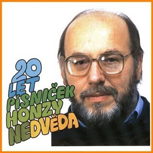 Nedvěd Jan: 20 let písniček Honzy Nedvěda - CD