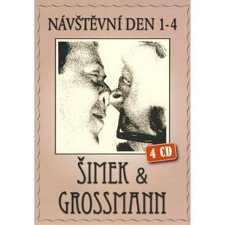 Šimek Miloslav: Šimek & Grossmann - Návštěvní den (1- 4) - 4CD