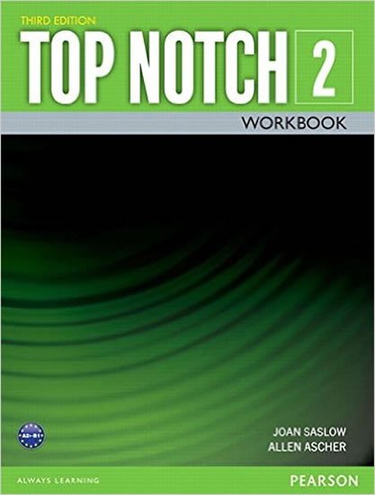 Saslow Joan M.: Top Notch 2 Workbook