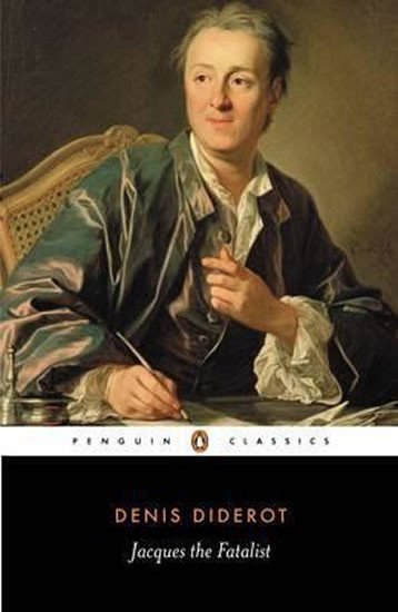 Diderot Denis: Jacques the Fatalist