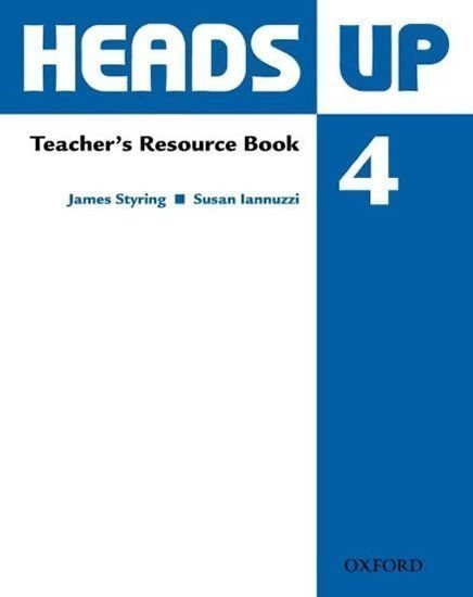 Styring James: Heads Up 4 Teacher´s Resource Book