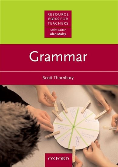 Thornbury Scott: Resource Books for Teachers Grammar