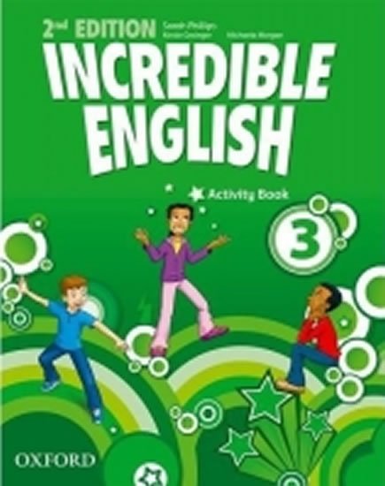 Phillips Sarah: Incredible English 3 Activity Book (2nd)