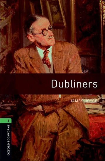 Joyce James: Oxford Bookworms Library 6 Dubliners with Audio Mp3 Pack (New Edition)