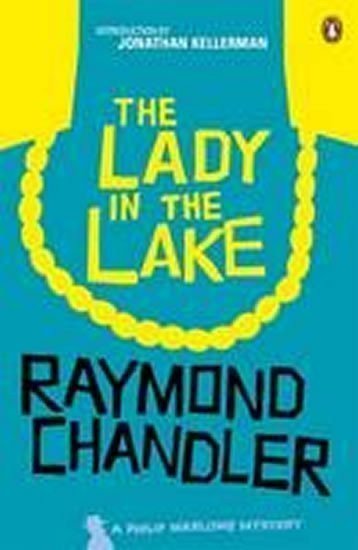 Chandler Raymond: The Lady in the Lake