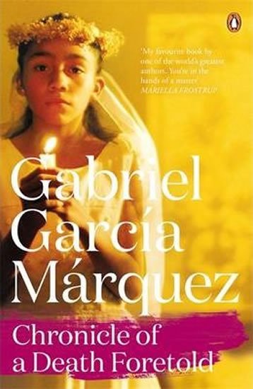 Márquez Gabriel García: Chronicle of a Death Foretold