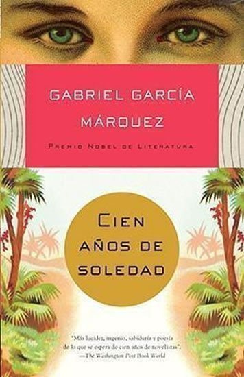 Marquez Gabriel García: Cien Anos de Soledad